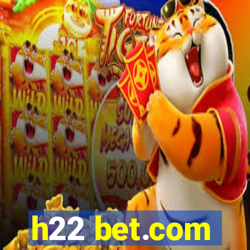 h22 bet.com